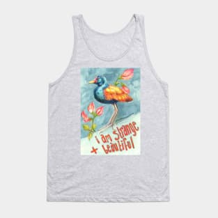 I Am Strange And Beautiful Tank Top